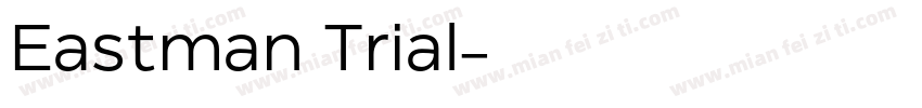Eastman Trial字体转换